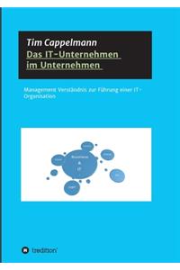 Das IT-Unternehmen im Unternehmen