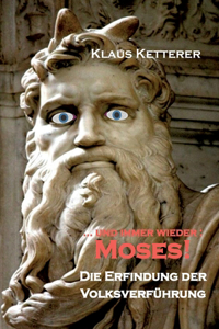 ... und immer wieder Moses