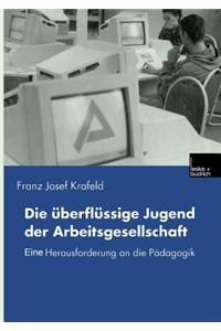 Die überflüssige Jugend der Arbeitsgesellschaft