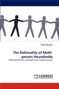 The Rationality of Multi-Person Households