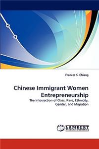 Chinese Immigrant Women Entrepreneurship