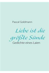 Liebe ist die größte Sünde