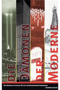 Dämonen der Moderne