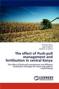 effect of Push-pull management and fertilization in central Kenya