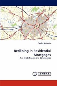 Redlining in Residential Mortgages