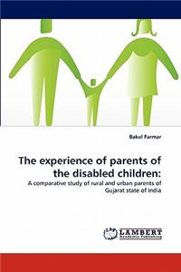 Experience of Parents of the Disabled Children