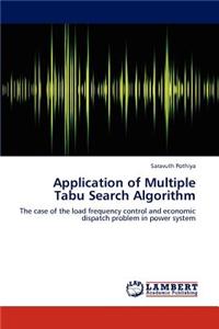 Application of Multiple Tabu Search Algorithm