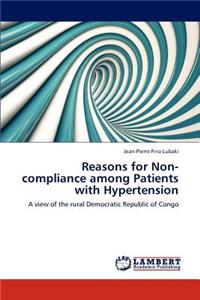 Reasons for Non-Compliance Among Patients with Hypertension