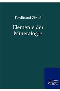 Elemente der Mineralogie