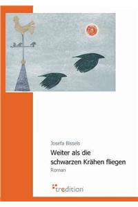 Weiter ALS Die Schwarzen Krahen Fliegen