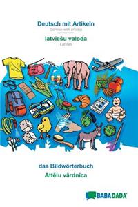 BABADADA, Deutsch mit Artikeln - latviesu valoda, das Bildwörterbuch - Attēlu vārdnīca