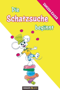 Schatzsuche beginnt