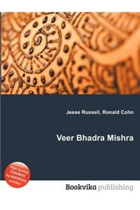 Veer Bhadra Mishra