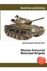 Warsaw Armoured Motorized Brigade