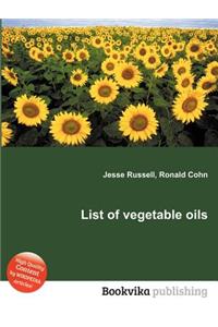 List of Vegetable Oils