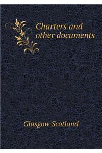 Charters and Other Documents