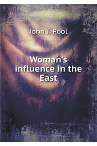 Woman's Influence in the East