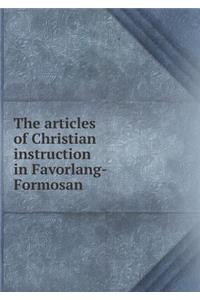 The Articles of Christian Instruction in Favorlang-Formosan
