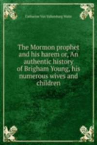 Mormon prophet and His harem