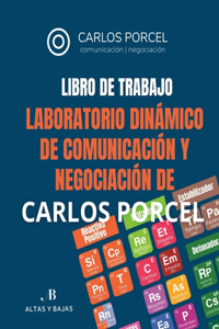 Libro de Trabajo. Laboratorio de Comunicación y Negociación de Carlos Porcel