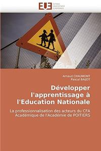 Développer l''apprentissage À l''education Nationale