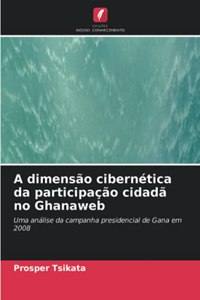 A dimensão cibernética da participação cidadã no Ghanaweb