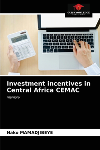 Investment incentives in Central Africa CEMAC