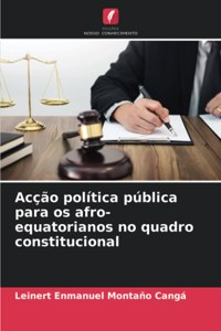 Acção política pública para os afro-equatorianos no quadro constitucional