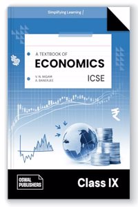 Oswal Economic Textbook for ICSE Class 9 : By V.N Nigam, A Banerjee