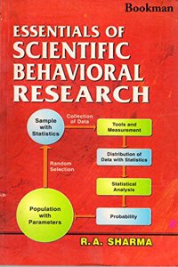 Essentials Of Scientific Behavioral Research [Paperback] R.A. Sharma