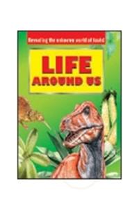 Life Around Us
