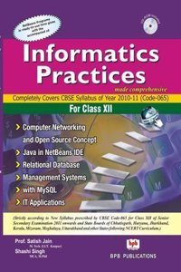 Informatics Practices (W/CD) - CBSE Syllabus …For Class XII