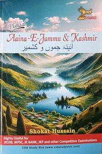 Aaina - E - Jammu & Kashmir 2nd Edition - 2024 By Shokat Hussain - Useful for JKSSB, JKPSC, JK Bank, JK Police and other competiitive examinations. Latest Edition