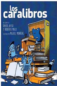 LOS CARALIBROS (Biblioteca Juvenil Apache) (Spanish Edition)