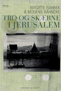 Tro og skæbne i Jerusalem