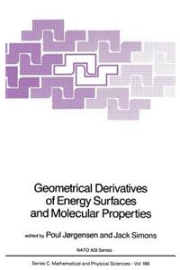 Geometrical Derivatives of Energy Surfaces and Molecular Properties