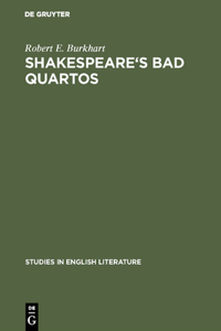 Shakespeare's Bad Quartos
