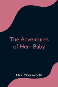 Adventures of Herr Baby