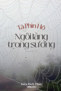 T? Ph?N H? - Ng?I L?Ng Trong S??Ng
