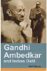 Gandhi Ambedkar and Indian Dalit