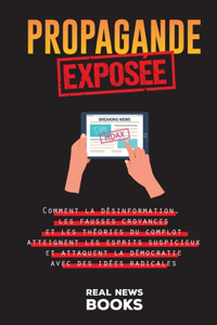 Propagande Exposée