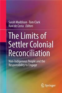 Limits of Settler Colonial Reconciliation