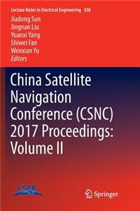 China Satellite Navigation Conference (Csnc) 2017 Proceedings: Volume II