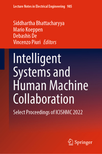 Intelligent Systems and Human Machine Collaboration