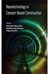 Nanotechnology in Cement-Based Construction