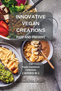 Innovative Vegan Creations