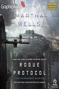 Rogue Protocol [Dramatized Adaptation]