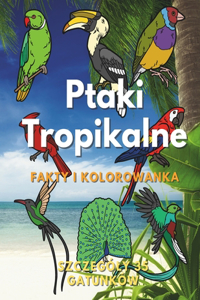 Ptaki tropikalne