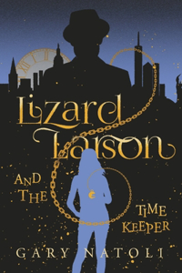 Lizard Larson and the Time Keeper