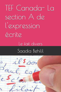 TEF Canada- La section A de l'expression écrite